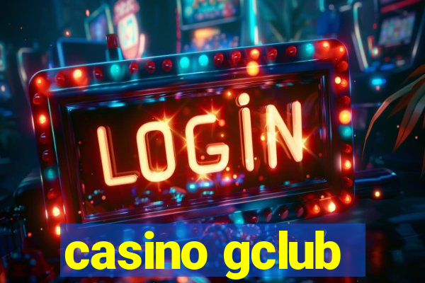 casino gclub