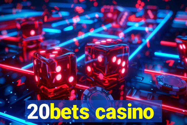 20bets casino