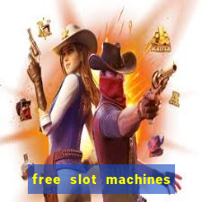 free slot machines with bonuses