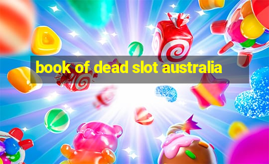 book of dead slot australia