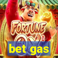 bet gas