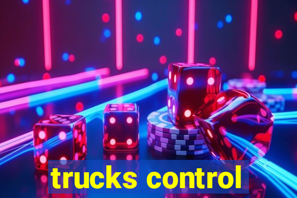 trucks control