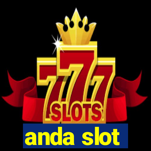 anda slot