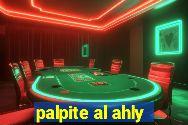 palpite al ahly