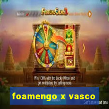 foamengo x vasco