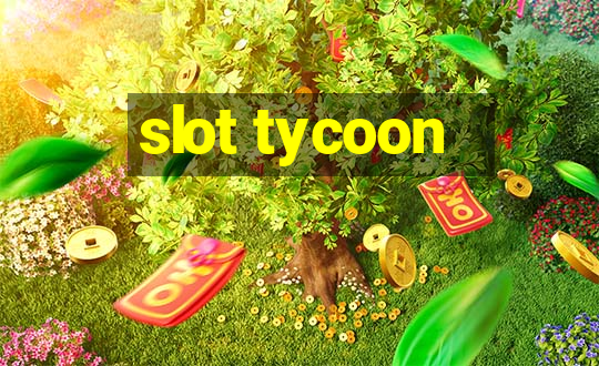 slot tycoon