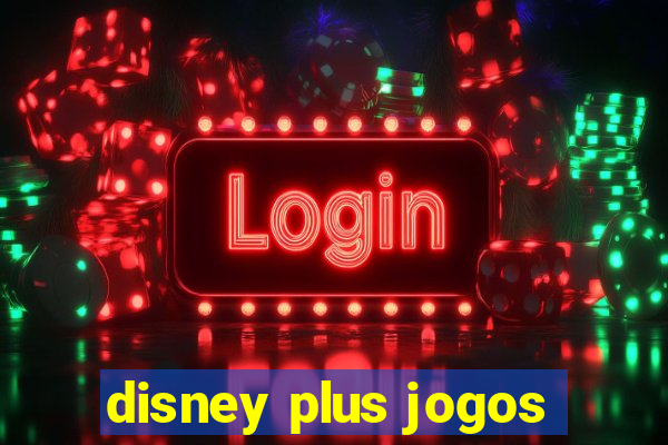 disney plus jogos