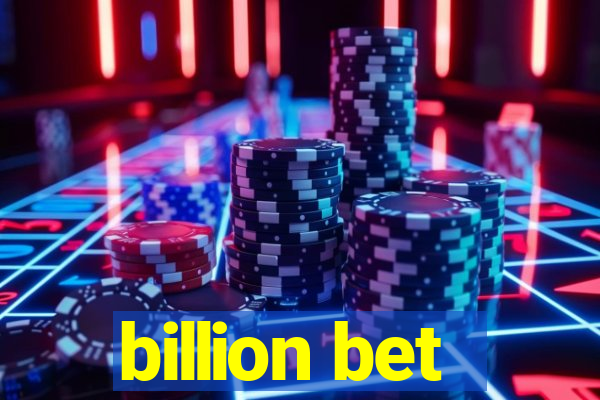 billion bet