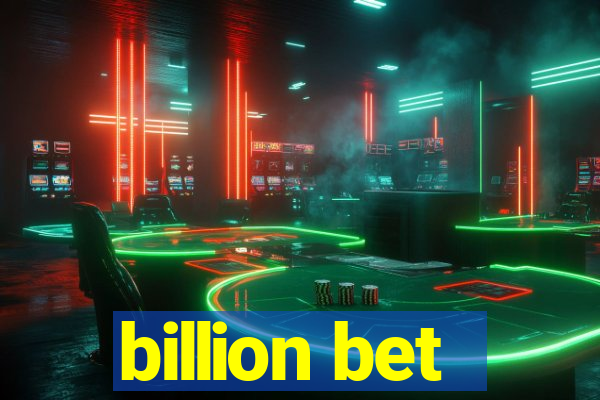 billion bet