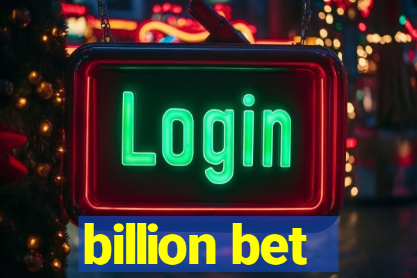 billion bet