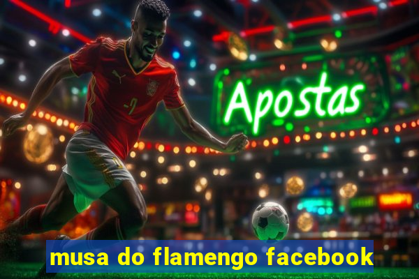 musa do flamengo facebook