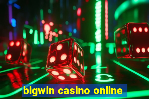 bigwin casino online