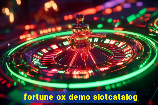 fortune ox demo slotcatalog