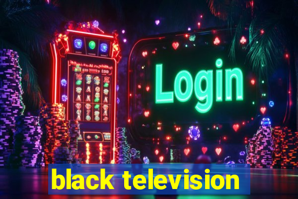 black television