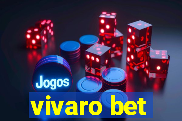 vivaro bet