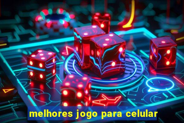 melhores jogo para celular