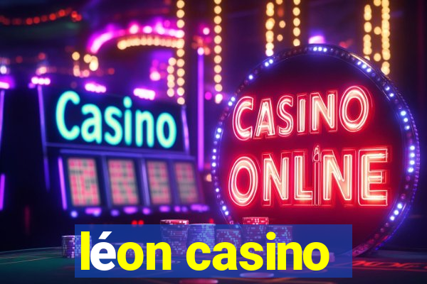 léon casino