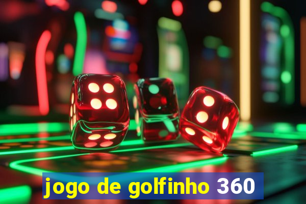 jogo de golfinho 360