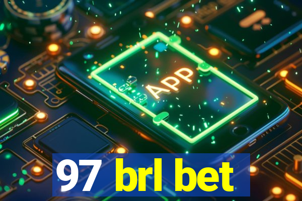 97 brl bet