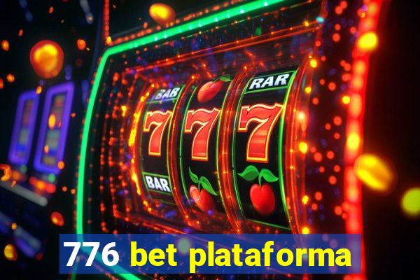 776 bet plataforma