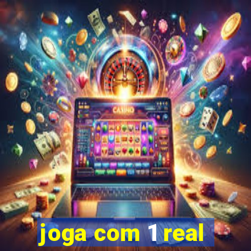 joga com 1 real