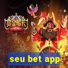 seu bet app