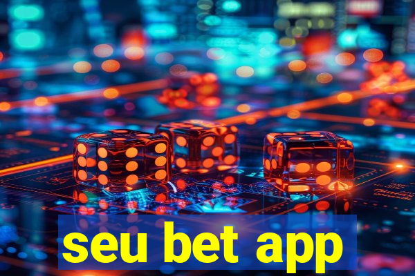 seu bet app