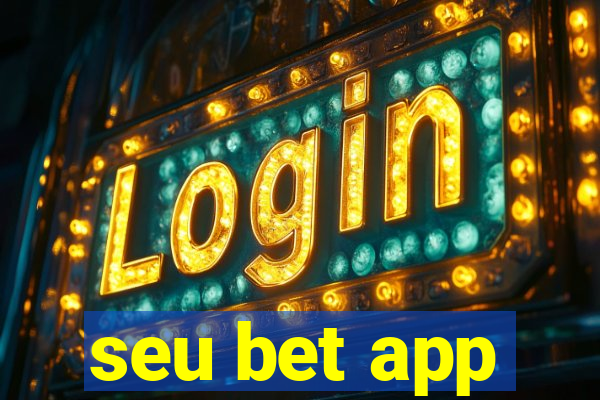 seu bet app