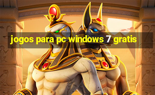 jogos para pc windows 7 gratis