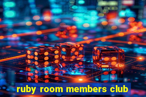 ruby room members club