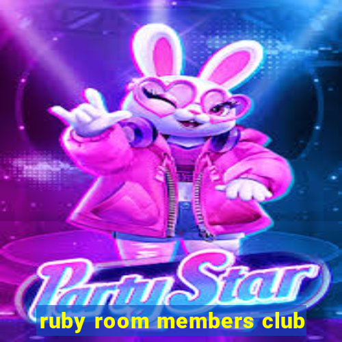 ruby room members club