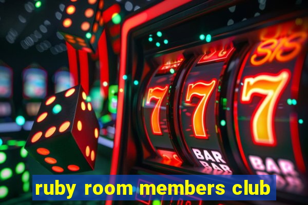 ruby room members club