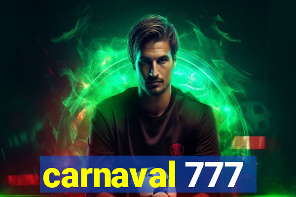 carnaval 777