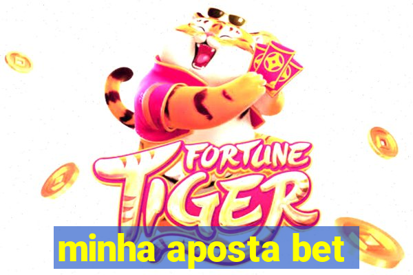 minha aposta bet