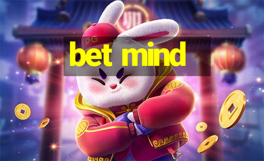 bet mind