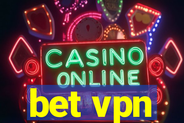 bet vpn