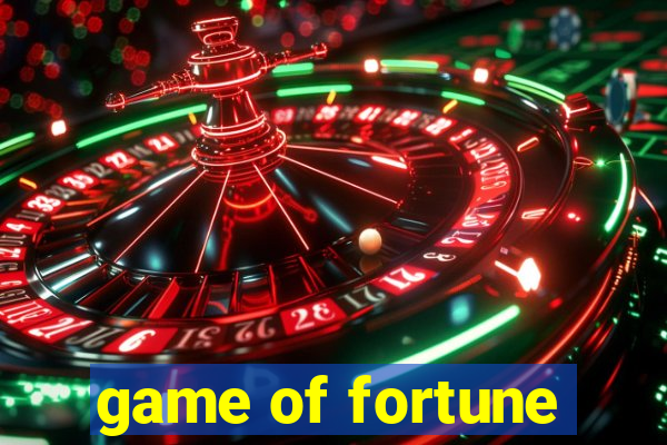 game of fortune