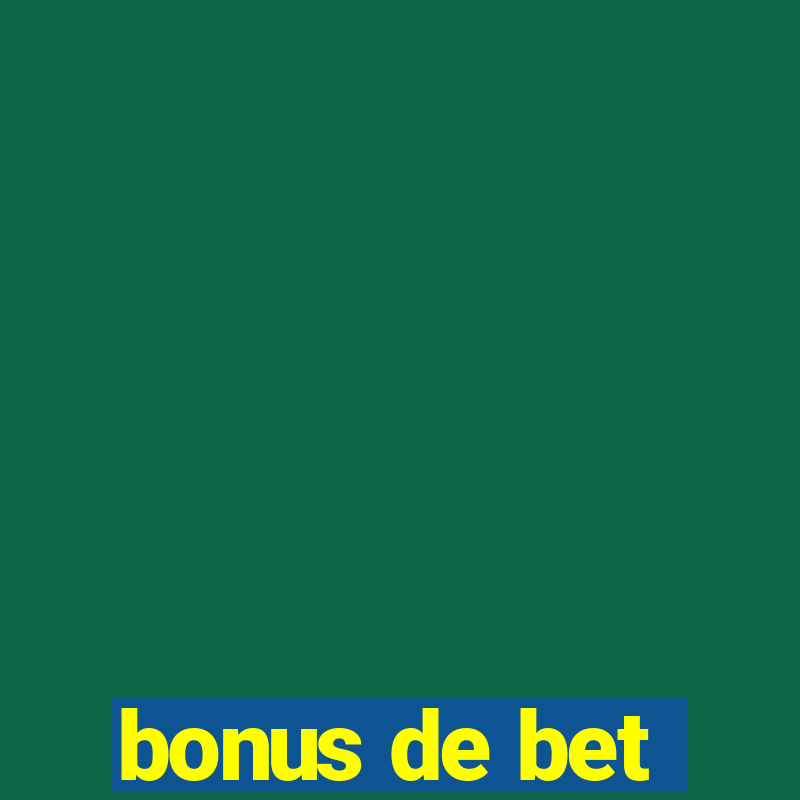 bonus de bet