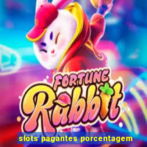 slots pagantes porcentagem