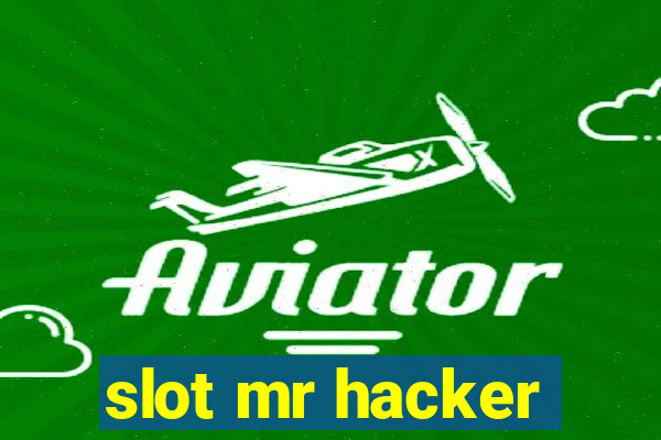 slot mr hacker