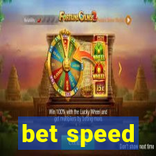 bet speed