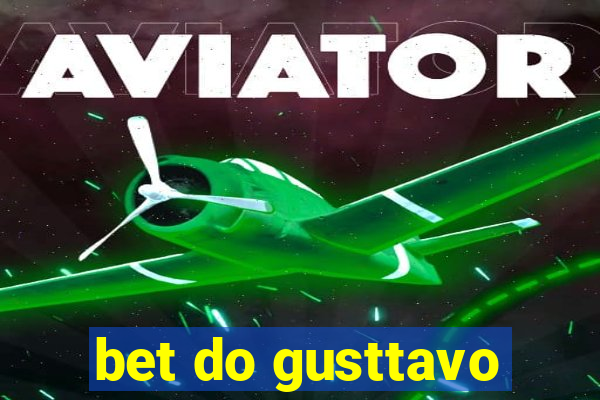 bet do gusttavo