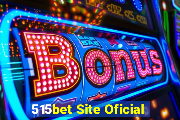 515bet Site Oficial