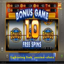 lightning link: casino-slots