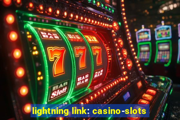 lightning link: casino-slots