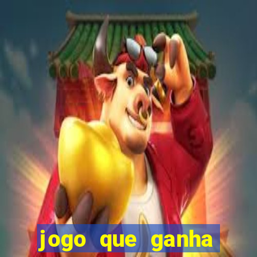 jogo que ganha dinheiro jogando