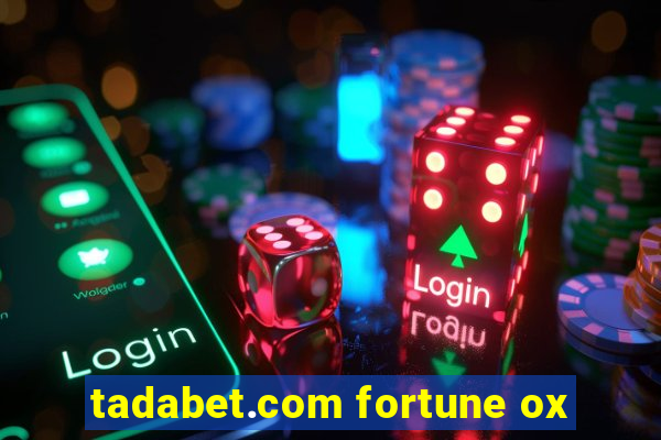 tadabet.com fortune ox