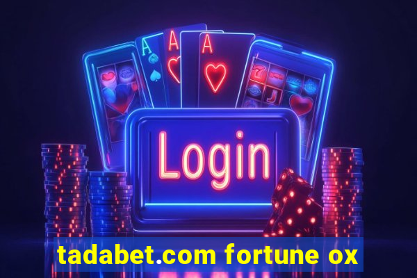 tadabet.com fortune ox