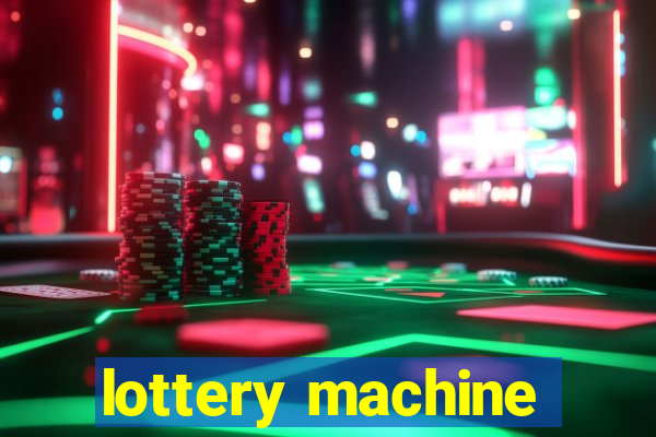 lottery machine