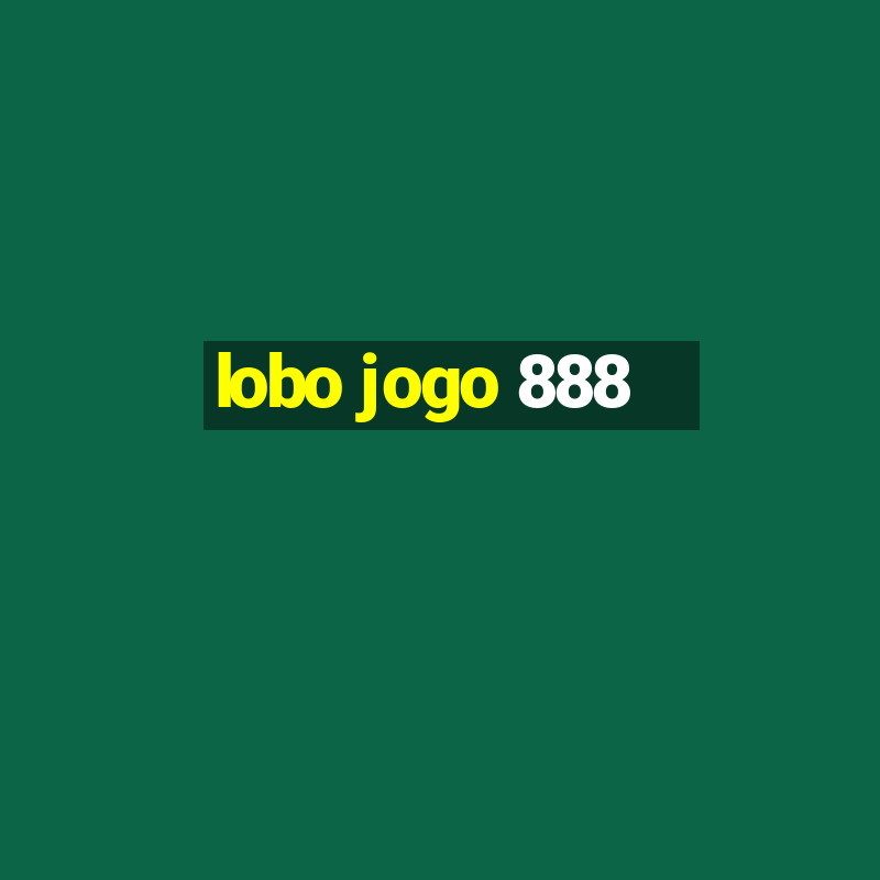 lobo jogo 888